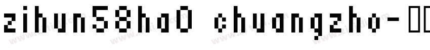 zihun58ha0 chuangzho字体转换